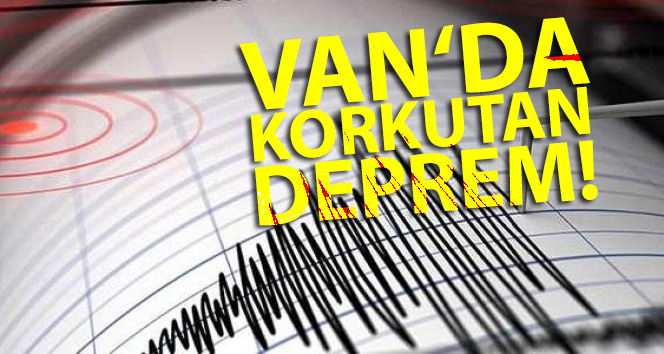 Van’da deprem! Van güne depremle başladı… (Son depremler listesi)