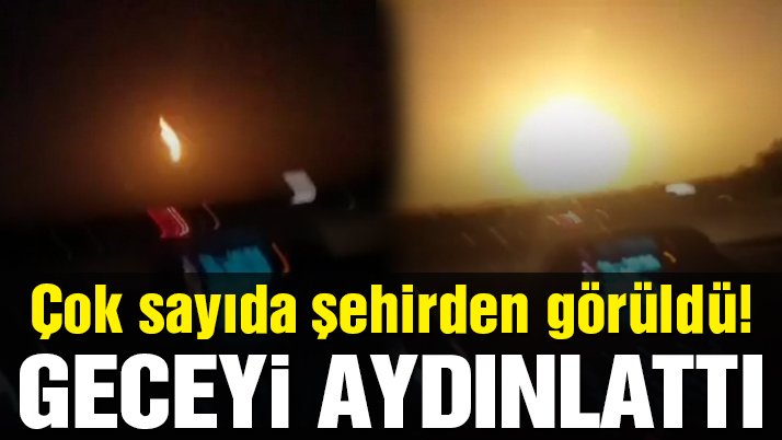 Çok sayıda şehirden görüldü! Gökyüzünden bir cisim düştü