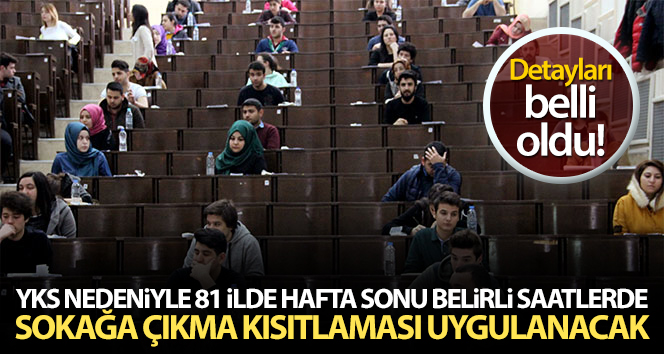 Hafta sonu kısıtlamasının son dakika detayları belli oldu!