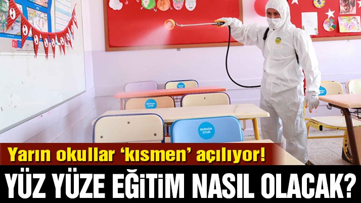 Yüz yüze eğitim nasıl olacak? İşte alınan tedbirler…