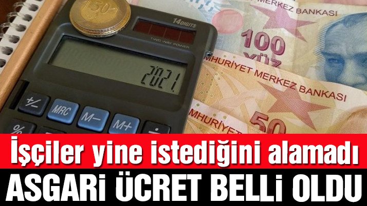 Son dakika… 2021 yılı asgari ücret rakamı belli oldu