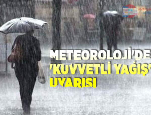 Meteorolojiden Antalya için kuvvetli yağış uyarısı