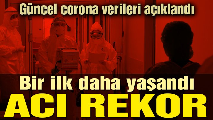 Güncel corona virüsü verileri açıklandı! İşte 18 Nisan tablosu