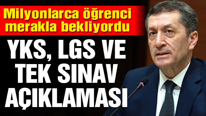 Milli Eğitim Bakanı Ziya Selçuk açıkladı: YSK ve LGS ertelenmeyecek