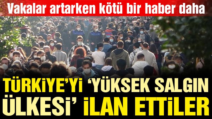 Almanya, Türkiye’yi ‘yüksek salgın ülkesi’ ilan etti