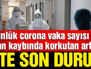 18 Temmuz güncel corona virüsü tablosu açıklandı: Korkutan artış sürüyor