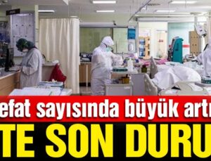 7 Temmuz corona virüsü tablosu açıklandı! İşte son durum