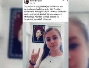 Antalya’da kadın cinayeti Ülkü Ocaklarını yasa boğdu