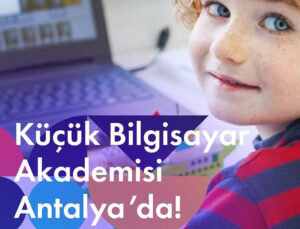 Uluslararası Bilgisayar Akademisi Devi Antalya’da