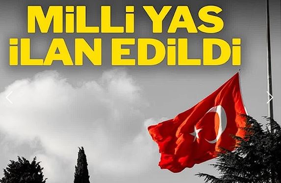 Kahramanmaraş depremi nedeniyle 7 gün süreyle milli yas ilan edildi