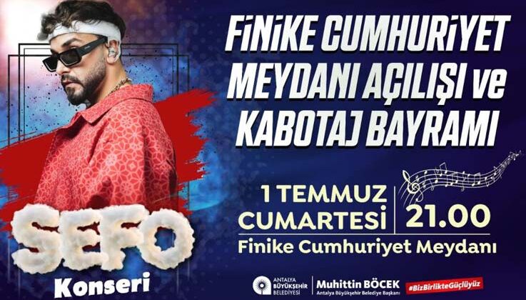 Finike Cumhuriyet Meydanı Sefo konseri ile açılıyor
