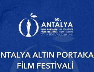 60. Antalya Altın Portakal Film Festivali’ne başvurular açıldı