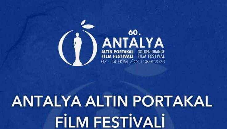 60. Antalya Altın Portakal Film Festivali’ne başvurular açıldı