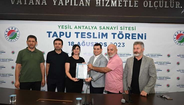 Yeşil Antalya Sanayii Sitesi’nde tapu sevinci