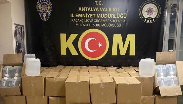 Antalya’da 7 bin litre kaçak alkol operasyonu