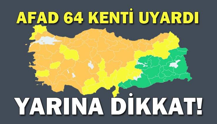 AFAD 64 kenti uyardı!