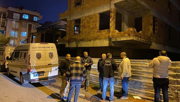 Antalya’da boş inşaatta tanınmayacak halde bir ceset bulundu