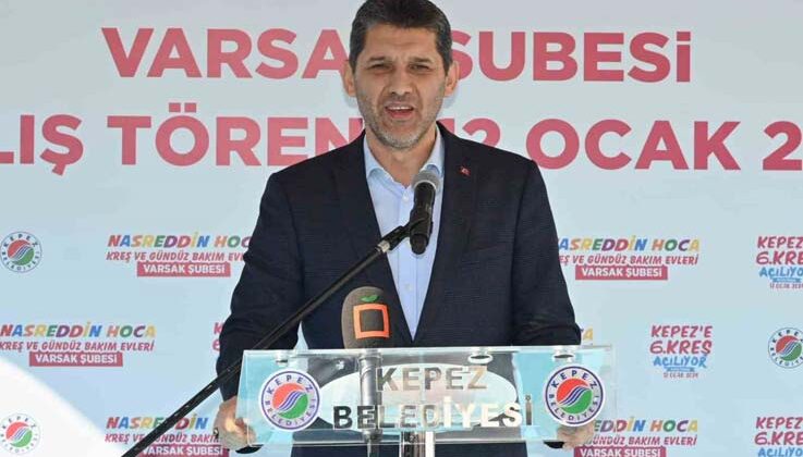 Kepez’in 6. kreşi Varsak’a açıldı