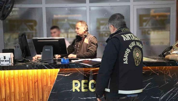 Antalya’da günübirlik konaklama yerlerine eş zamanlı denetim